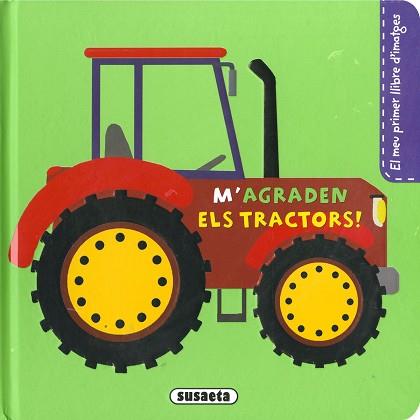 M'AGRADEN ELS TRACTORS! | 9788467782417 | CAMPOS, PILAR | Llibreria Aqualata | Comprar llibres en català i castellà online | Comprar llibres Igualada