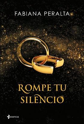 ROMPE TU SILENCIO (ESENCIA) | 9788408140658 | PERALTA, FABIANA | Llibreria Aqualata | Comprar llibres en català i castellà online | Comprar llibres Igualada