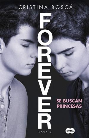 FOREVER. SE BUSCAN PRINCESAS | 9788483658529 | BOSCA, CRISTINA | Llibreria Aqualata | Comprar llibres en català i castellà online | Comprar llibres Igualada