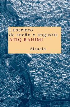 LABERINTO DE SUEÑO Y ANGUSTIA (NUEVOS TIEMPOS 72) | 9788478449866 | RAHIMI, ATIQ | Llibreria Aqualata | Comprar llibres en català i castellà online | Comprar llibres Igualada