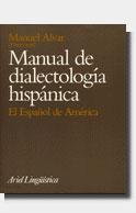 MANUAL DE DIALECTOLOGIA HISPANICA | 9788434482180 | ALVAR, MANUEL | Llibreria Aqualata | Comprar llibres en català i castellà online | Comprar llibres Igualada