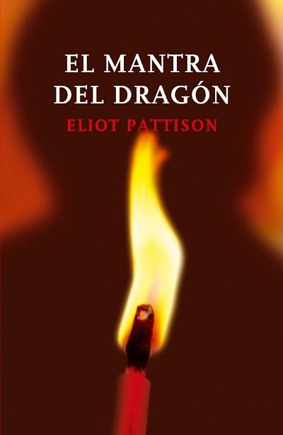 MANTRA DEL DRAGON, EL | 9788495618122 | PATTISON, ELIOT | Llibreria Aqualata | Comprar llibres en català i castellà online | Comprar llibres Igualada