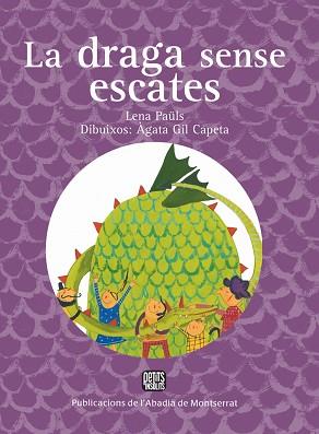 DRAGA SENSE ESCATES, LA | 9788498833683 | PAÜLS, LENA / GIL, ÀGATA | Llibreria Aqualata | Comprar libros en catalán y castellano online | Comprar libros Igualada