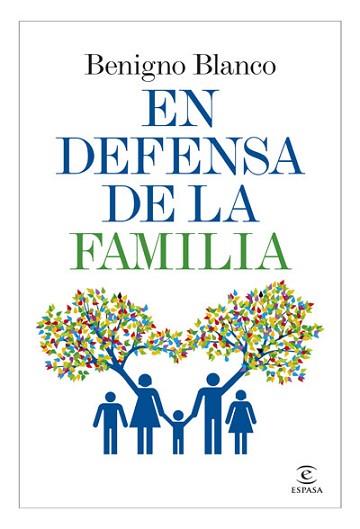 EN DEFENSA DE LA FAMILIA | 9788467034271 | BLANCO, BENIGNO | Llibreria Aqualata | Comprar libros en catalán y castellano online | Comprar libros Igualada