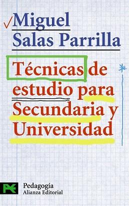 TÉCNICAS DE ESTUDIO PARA SECUNDARIA Y UNIVERSIDAD (BA 3300) | 9788420639758 | SALAS PARRILLA, MIGUEL | Llibreria Aqualata | Comprar llibres en català i castellà online | Comprar llibres Igualada