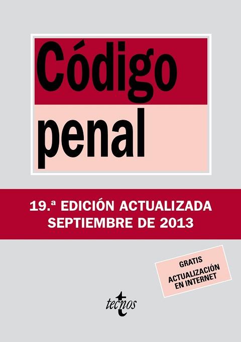 CÓDIGO PENAL (EDICIÓ ACTUALITZADA SETEMBRE 2013) | 9788430958634 | EDITORIAL TECNOS | Llibreria Aqualata | Comprar llibres en català i castellà online | Comprar llibres Igualada