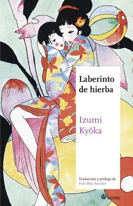LABERINTO DE HIERBA | 9788494468520 | IZUMI, KYOKA | Llibreria Aqualata | Comprar libros en catalán y castellano online | Comprar libros Igualada