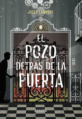 POZO DETRÁS DE LA PUERTA, EL | 9788467871791 | SAMPERE, JOSEP | Llibreria Aqualata | Comprar libros en catalán y castellano online | Comprar libros Igualada