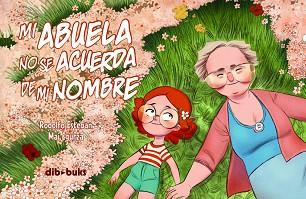 MI ABUELA NO SE ACUERDA DE MI NOMBRE | 9788492902903 | ESTEBAN PLAZA, RODOLFO | Llibreria Aqualata | Comprar llibres en català i castellà online | Comprar llibres Igualada