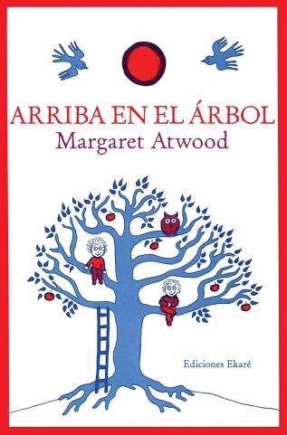 ARRIBA EN EL ÁRBOL | 9788493650452 | ATWOOD, MARGARET | Llibreria Aqualata | Comprar llibres en català i castellà online | Comprar llibres Igualada