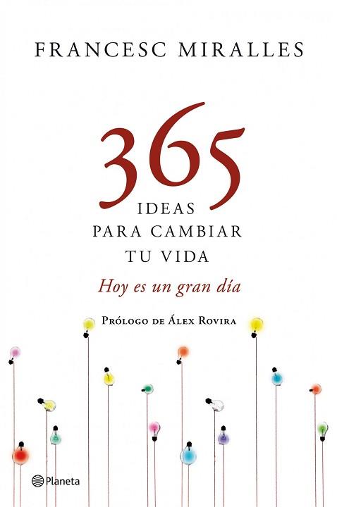 365 IDEAS PARA CAMBIAR TU VIDA | 9788408109198 | MIRALLES, FRANCESC  | Llibreria Aqualata | Comprar llibres en català i castellà online | Comprar llibres Igualada