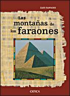 MONTAÑAS DE LOS FARAONES, LAS | 9788484329275 | HAWASS, ZAHI | Llibreria Aqualata | Comprar libros en catalán y castellano online | Comprar libros Igualada