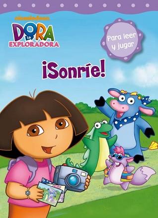 DORA EXPLORADORA. ¡SONRÍE! | 9788448831868 | NICKELODEON | Llibreria Aqualata | Comprar libros en catalán y castellano online | Comprar libros Igualada