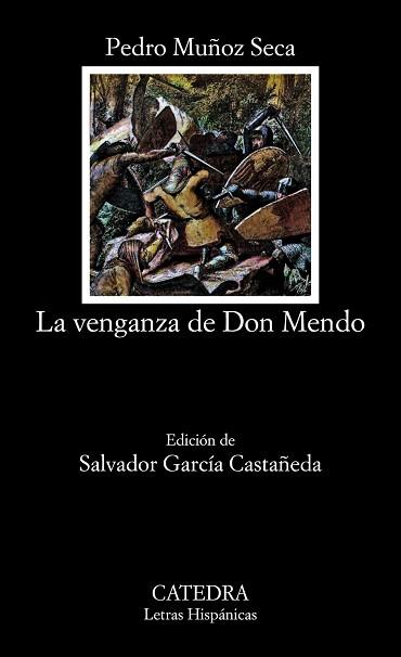 VENGANZA DE DON MENDO ,LA (L.H. 210) | 9788437604831 | MUÑOZ SECA,PEDRO | Llibreria Aqualata | Comprar llibres en català i castellà online | Comprar llibres Igualada