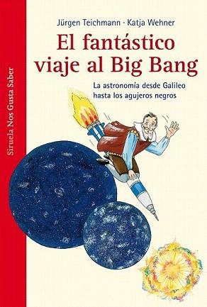 FANTÁSTICO VIAJE  AL BIG BANG, EL | 9788415723394 | TEICHMANN, JÜRGEN | Llibreria Aqualata | Comprar llibres en català i castellà online | Comprar llibres Igualada