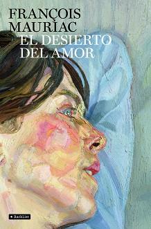 DESIERTO DEL AMOR, EL (BACKLIST) | 9788408085676 | MAURIAC, FRANCOIS | Llibreria Aqualata | Comprar llibres en català i castellà online | Comprar llibres Igualada