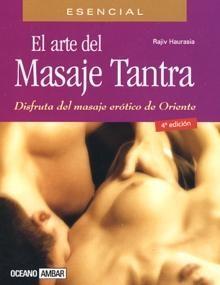 ARTE DEL MASAJE TANTRA, EL | 9788475560946 | HAURASIA, RAJIV | Llibreria Aqualata | Comprar llibres en català i castellà online | Comprar llibres Igualada