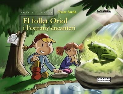 FOLLET ORIOL I L'ESTRANY ENCANTERI, EL | 9788448926113 | SARDA, OSCAR | Llibreria Aqualata | Comprar llibres en català i castellà online | Comprar llibres Igualada