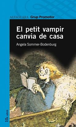 PETIT VAMPIR CANVIA DE CASA, EL (PROXIMA PARADA 12 ANYS) | 9788484355663 | SOMMER-BODENBURG, ANGELA | Llibreria Aqualata | Comprar llibres en català i castellà online | Comprar llibres Igualada