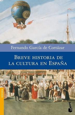 BREVE HISTORIA DE LA CULTURA EN ESPAÑA (BOOKET 3208) | 9788408090328 | GARCIA DE CORTAZAR, FERNANDO | Llibreria Aqualata | Comprar llibres en català i castellà online | Comprar llibres Igualada