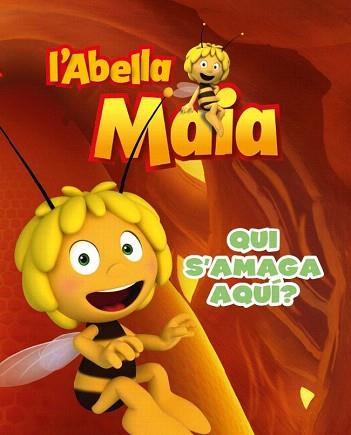 QUI S'AMAGA AQUÍ? - L'ABELLA MAIA | 9788415697657 | BONSELS, VALDEMAR | Llibreria Aqualata | Comprar llibres en català i castellà online | Comprar llibres Igualada