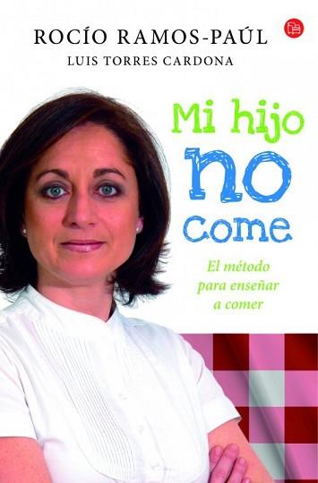 MI HIJO NO COME | 9788466328401 | RAMOS-PAÚL, ROCÍO | Llibreria Aqualata | Comprar llibres en català i castellà online | Comprar llibres Igualada