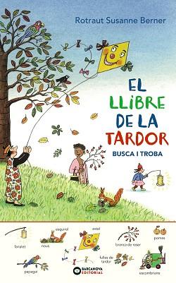 LLIBRE DE LA TARDOR. BUSCA I TROBA, EL | 9788448949631 | ROTRAUT, SUSANNE | Llibreria Aqualata | Comprar llibres en català i castellà online | Comprar llibres Igualada