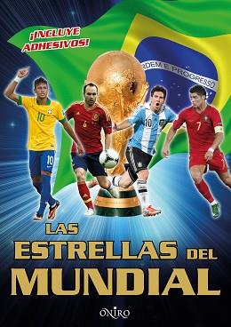 ESTRELLAS DEL MUNDIAL, LAS (+ ADHESIVOS) | 9788497547482 | AA. VV. | Llibreria Aqualata | Comprar libros en catalán y castellano online | Comprar libros Igualada