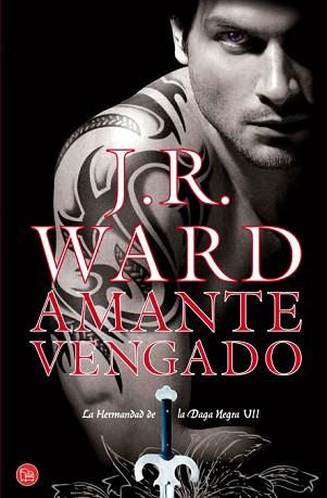 AMANTE VENGADO (LA HERMANDAD DE LA DAGA NEGRA VII) | 9788466325370 | WARD, J.R. | Llibreria Aqualata | Comprar libros en catalán y castellano online | Comprar libros Igualada