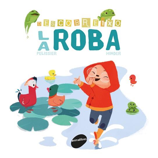 DESCOBREIXO LA ROBA | 9788416844029 | PELISSIER, JÉRÔME | Llibreria Aqualata | Comprar llibres en català i castellà online | Comprar llibres Igualada