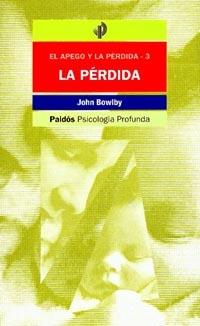 PERDIDA, LA | 9788475099095 | BOWLBY | Llibreria Aqualata | Comprar libros en catalán y castellano online | Comprar libros Igualada