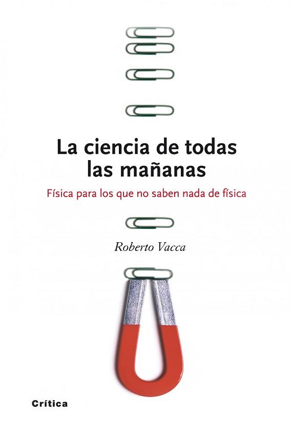 CIENCIA DE TODAS LAS MAÑANAS | 9788474239300 | VACCA, ROBERTO | Llibreria Aqualata | Comprar libros en catalán y castellano online | Comprar libros Igualada