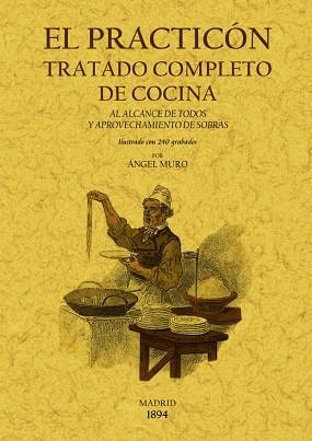 PRACTICON, EL: TRATADO COMPLETO DE COCINA | 9788497617437 | MURO, ANGEL | Llibreria Aqualata | Comprar libros en catalán y castellano online | Comprar libros Igualada