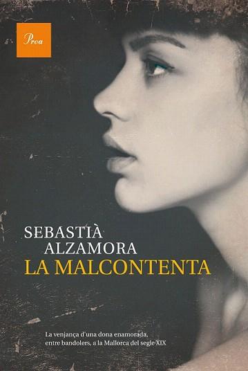 MALCONTENTA, LA | 9788475885483 | ALZAMORA, SEBASTIÀ  | Llibreria Aqualata | Comprar libros en catalán y castellano online | Comprar libros Igualada