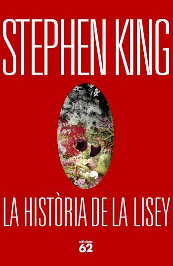 HISTORIA DE LA LISEY, LA | 9788429759907 | KING, STEPHEN | Llibreria Aqualata | Comprar llibres en català i castellà online | Comprar llibres Igualada