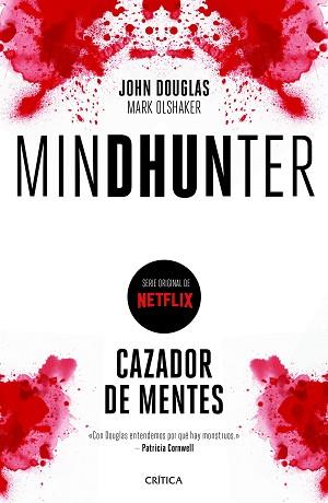 MINDHUNTER | 9788417067595 | DOUGLAS, JOHN / OLSHAKER, MARK | Llibreria Aqualata | Comprar llibres en català i castellà online | Comprar llibres Igualada