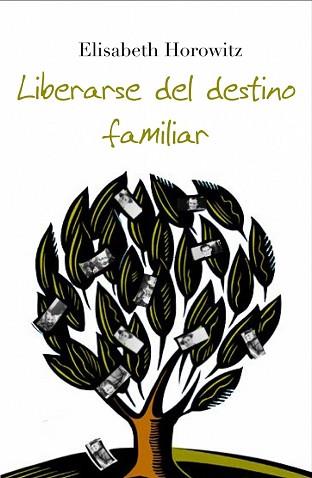 LIBERARSE DEL DESTINO FAMILIAR | 9788408063520 | HOROWITZ, ELISABETH | Llibreria Aqualata | Comprar llibres en català i castellà online | Comprar llibres Igualada