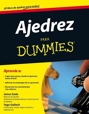 AJEDREZ PARA DUMMIES | 9788432920929 | JAMES EADE | Llibreria Aqualata | Comprar libros en catalán y castellano online | Comprar libros Igualada