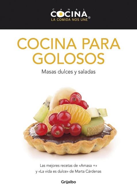 COCINA PARA GOLOSOS | 9788425350047 | CANAL COCINA | Llibreria Aqualata | Comprar llibres en català i castellà online | Comprar llibres Igualada