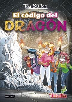 CLUB DE TEA 1. CÓDIGO DEL DRAGÓN, EL | 9788408151302 | TEA STILTON | Llibreria Aqualata | Comprar llibres en català i castellà online | Comprar llibres Igualada