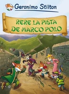 RERE LA PISTA DE MARCO POLO (STILTON COMIC) | 9788499321486 | STILTON, GERONIMO | Llibreria Aqualata | Comprar llibres en català i castellà online | Comprar llibres Igualada