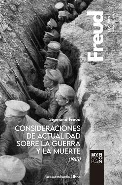 CONSIDERACIONES DE ACTUALIDAD SOBRE LA GUERRA Y LA MUERTE (1915) | 9788412652109 | FREUD, SIGMUND | Llibreria Aqualata | Comprar llibres en català i castellà online | Comprar llibres Igualada