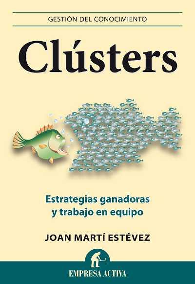 CLÚSTERS | 9788496627604 | MARTÍ ESTÉVEZ, JOAN | Llibreria Aqualata | Comprar libros en catalán y castellano online | Comprar libros Igualada