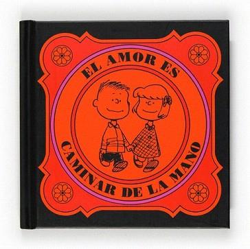 AMOR ES CAMINAR DE LA MANO, EL | 9788467536591 | SCHULZ, CHARLES M. | Llibreria Aqualata | Comprar llibres en català i castellà online | Comprar llibres Igualada