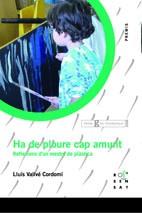 HA DE PLOURE CAP PER AMUNT | 9788492748013 | VALLVE, LLUIS | Llibreria Aqualata | Comprar llibres en català i castellà online | Comprar llibres Igualada