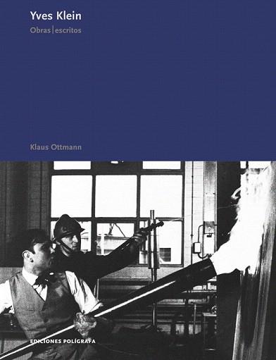 YVES KLEIN. OBRAS. ESCRITOS | 9788434312098 | OTTMANN, KLAUS | Llibreria Aqualata | Comprar llibres en català i castellà online | Comprar llibres Igualada