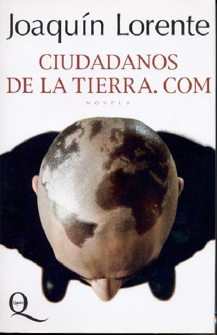 CIUDADANOS DE LA TIERRA.COM | 9788441320451 | LORENTE, JOAQUIN | Llibreria Aqualata | Comprar llibres en català i castellà online | Comprar llibres Igualada