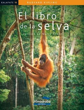 LIBRO DE LA SELVA, EL | 9788483087589 | KIPLING, RUDYARD | Llibreria Aqualata | Comprar libros en catalán y castellano online | Comprar libros Igualada