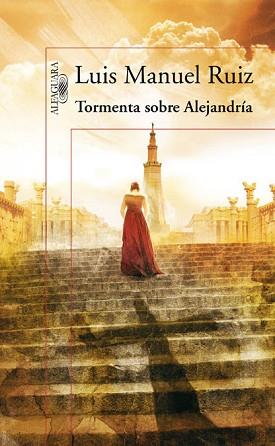TORMENTA SOBRE ALEJANDRIA | 9788420423548 | RUIZ, LUIS MANUEL | Llibreria Aqualata | Comprar llibres en català i castellà online | Comprar llibres Igualada