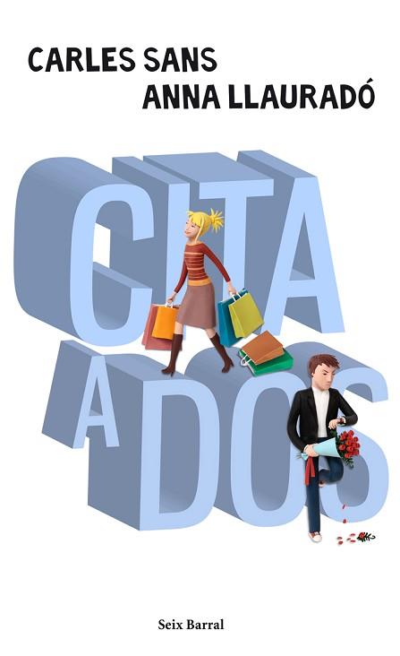 CITA A DOS | 9788432231988 | SANS, CARLES / LLAURADO, ANNA | Llibreria Aqualata | Comprar libros en catalán y castellano online | Comprar libros Igualada